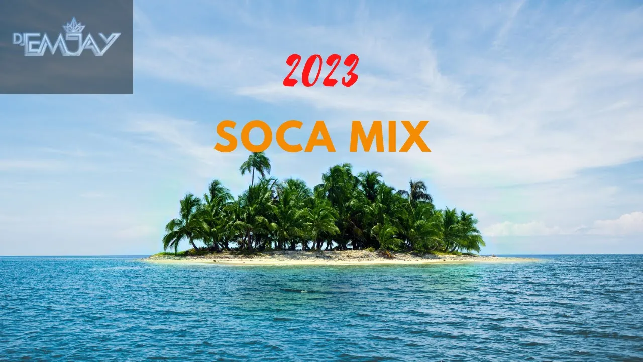 2023 Soca Mix