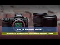 Aan de slag met Nikon Z: ontdek hoe je het meeste haalt uit jouw Nikon mirrorless camera