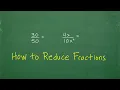 How to Reduce a Fraction - Step by Step