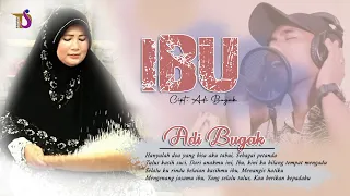 Download Adi Bugak - Ibu | Album Pujuk Merayu (Official MusicVideo) | Ibu Kini Ku Hilang Tempat Mengadu MP3