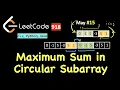 Maximum Sum Circular Subarray LeetCode 918 C Java Python May LeetCoding Day 15 Kadane