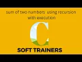 C9 15 sum of two numbers using recursion PPS for Beginners recursion Dr Khaja Masthan