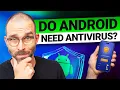 Does Android need antivirus Best Android antivirus 2026