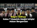 Download Lagu Begini Ternyata Kalau 7 Muadzin Masjid Istiqlal Adzan Bergantian