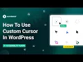 How To Use Custom Cursor in WordPress Website WordPress Accessibility Plugin