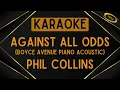 Download Lagu Phil Collins - Against All Odds (Boyce Avenue Piano Acoustic) [Karaoke]