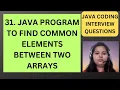31 Java Program to Find Common Elements Between Two Arrays RD Technical Learning
