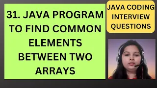 31 Java Program to Find Common Elements Between Two Arrays RD Technical Learning