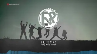 Download Friends (Versi Koplo) - Romy Wave (Cover) | [EvP Music] MP3