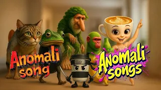 Anomali Songs