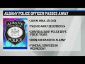 Albany Police Officer passes away