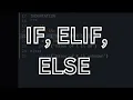 IF ELSE ELIF - Control flow statements in Python