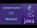 5 - Difference Between Constructor and Method