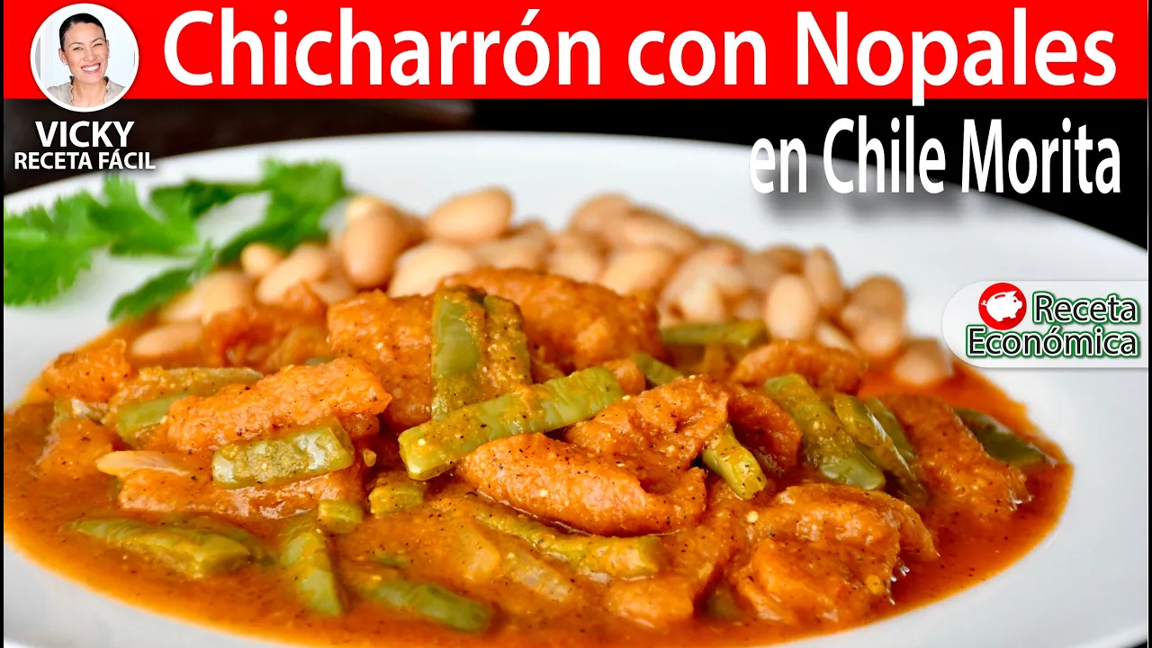 CHICHARRON CON NOPALES EN CHILE MORITA   Vicky Receta Facil