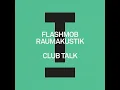 Flashmob, Raumakustik - Club Talk (Extended Mix)