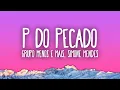 Grupo Menos É Mais, Simone Mendes - P do Pecado (Ao Vivo)