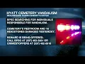 Authorities offering reward for information after Hyatt Cemetery vandalized