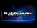 Download Lagu adore - Did i tell u that i miss u - (Ultra slowed) 1 Hour loop - Only Best part