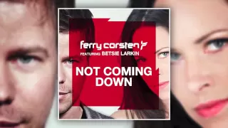Download Ferry Corsten ft Betsie Larkin - Not Coming Down (Dash Berlin 4AM Remix) [HD] MP3