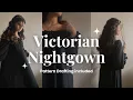 I Made My Dream Victorian Nightgown Easy DIY Pattern Included