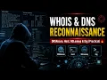 WHOIS DNS Reconnaissance DNSRecon Host NSLookup Dig Practical Ethical Hacking Course