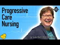 Progressive Care Unit Nursing Insights