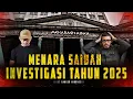 MENARA SAIDAH!! INVESTIGASI 2025