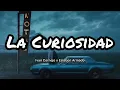 Ivan Cornejo - La Curiosidad Ft. Eslabon Armado (Letras/Lyrics)