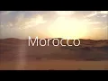 Download Lagu Morocco - Travel Video