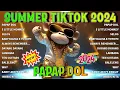 Download Lagu BEST OF SUMMER TIKTOK BUDOTS NONSTOP REMIX | PAPAP DOL | TRENDING VIRAL 2024