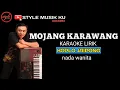 Download Lagu MOJANG KARAWANG Karaoke Lirik (nada wanita) kendang jaipong
