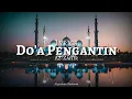 Download Lagu Lyrics Az-Zahir Do'a Pengantin
