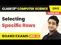 Selecting Specific Rows - SQL Class 12 Computer Science Chapter 9 CBSE 2025-26
