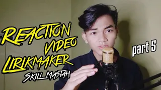 Download REACTION VIDEO LIRIK MAKER|| Para Lirikmaker Keren Abis #part5 MP3