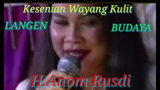 wayang kulit wayang kulit langen budaya h anom rusdi