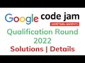 Google Codejam Qualification Round 2022 Solution Discussion