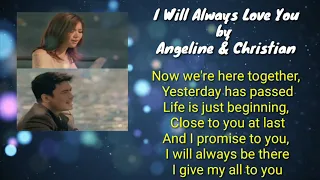 Download I WILL ALWAYS LOVE YOU || ANGELINE QUINTO AND CHRISTIAN BAUTISTA DUET MP3