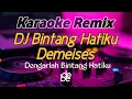 Download Lagu Dj Bint4ng Hatiku Karaoke Remix Slow