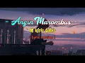 Download Lagu Angin Marombus - M Idris Lbs ( Lirik Lagu Tapsel )                  #lagutapsellama #liriktapsel2023
