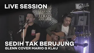 glenn fredly sedih tak berujung mgk live session 