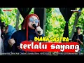 Download Lagu TERLALU SAYANG - DIANA SASTRA || LIVE DS. SUKAHAJI KEC. PATROL KAB. INDRAMAYU || DIAN PRIMA 2023