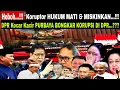 Heboh…!!! DPR Kocar Kacir, Purbaya Bongkar Koruptor Di DPR…!!! Koruptor,  Hukum Mati \u0026 Miskinkan??