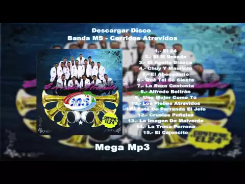 Download MP3 Banda MS   Corridos Atrevidos Descargar Disco Completo Por Mega