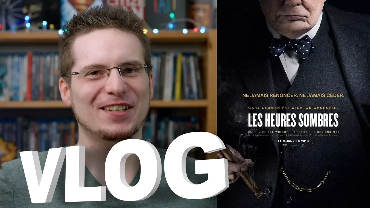 Vlog - Les Heures Sombres