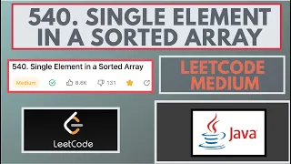 Leetcode 540 Single Element in a Sorted Array Medium Java Solution