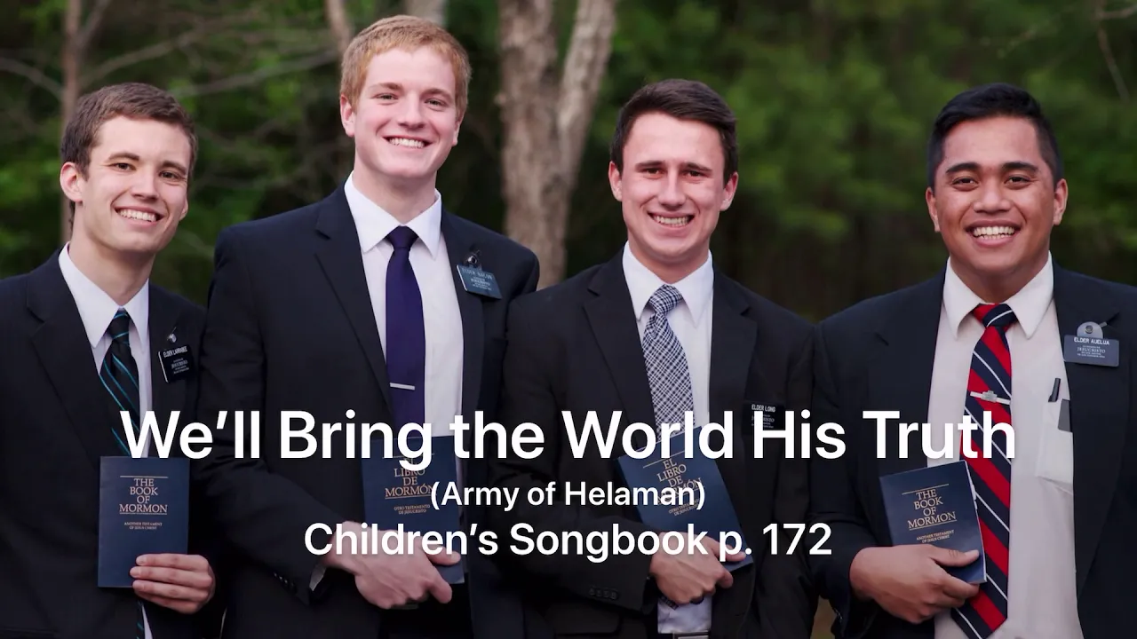 We’ll Bring the World His Truth We’ll Bring the World His Truth