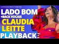 Download Lagu LADO BOM + BACK VOCAIS - CLAUDIA LEITTE - PLAYBACK DEMONSTRAÇÃO