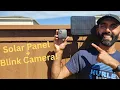 Blink Camera Solar Panel Installation