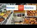Walmart Deli Food Review
