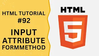 HTML Tutorial - Input Attribute formmethod in Input Field